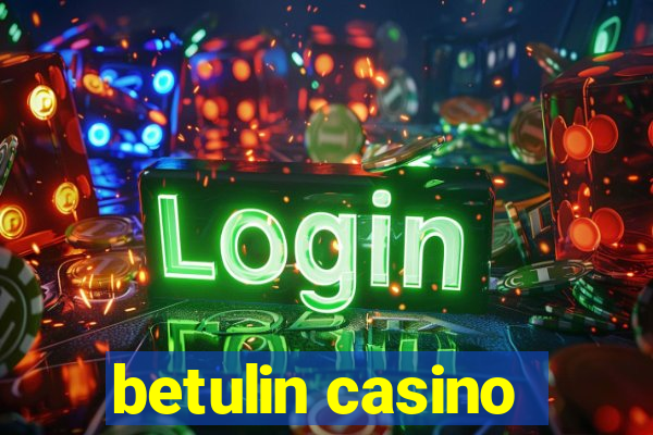 betulin casino